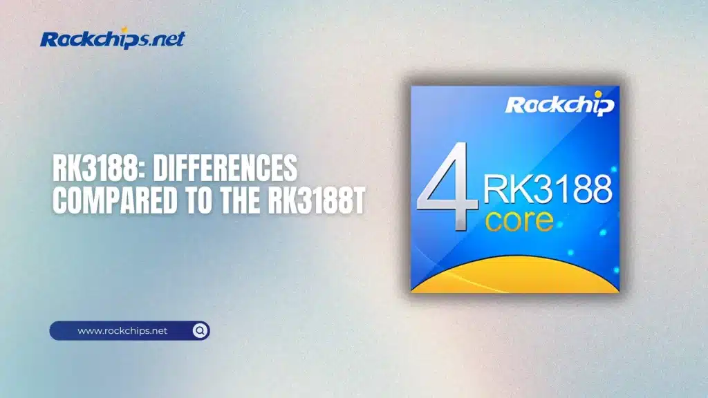 RK3188 vs RK3188T
