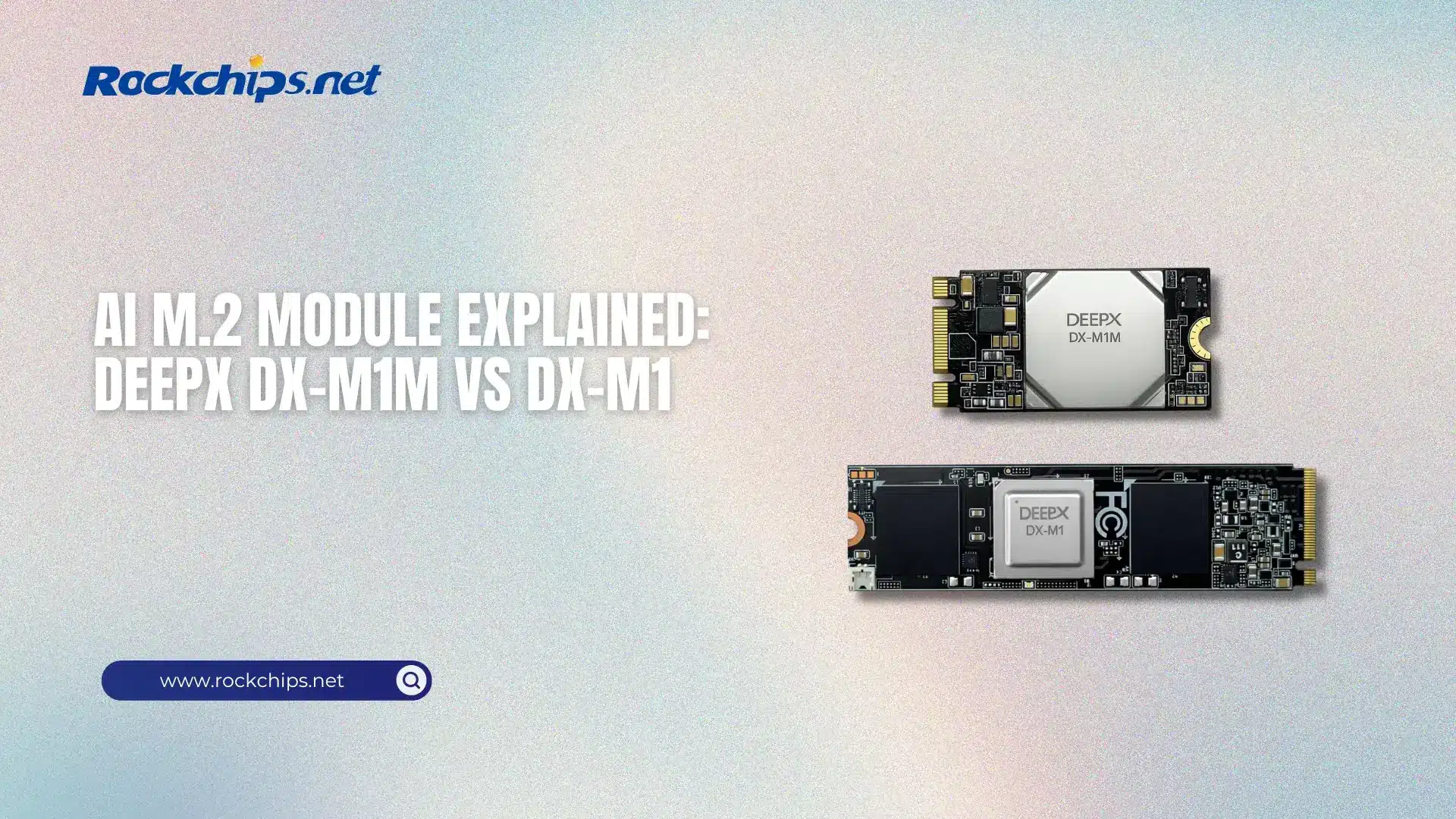 AI M.2 Module Explained: DEEPX DX-M1M vs DX-M1