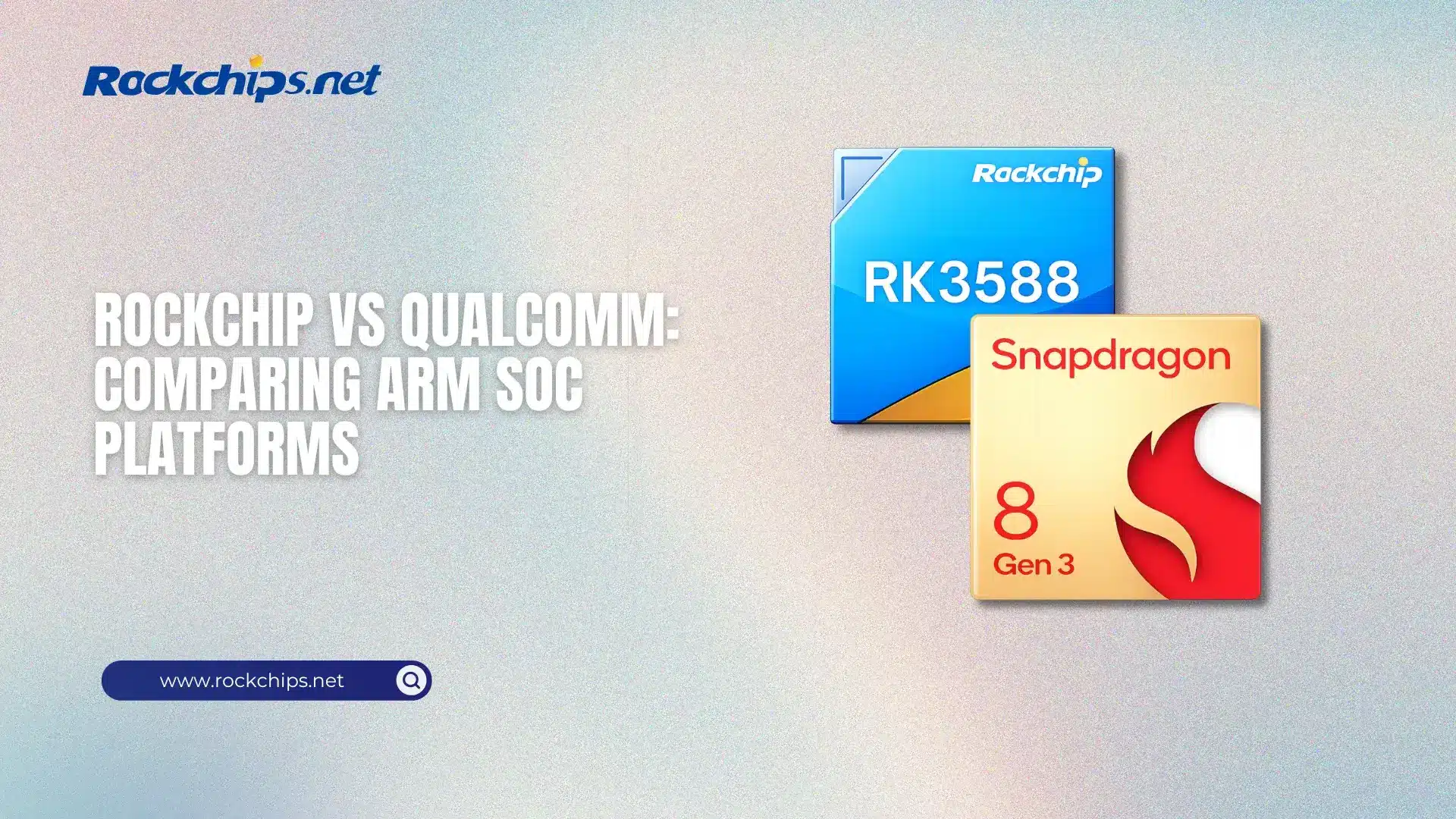Rockchip vs Qualcomm