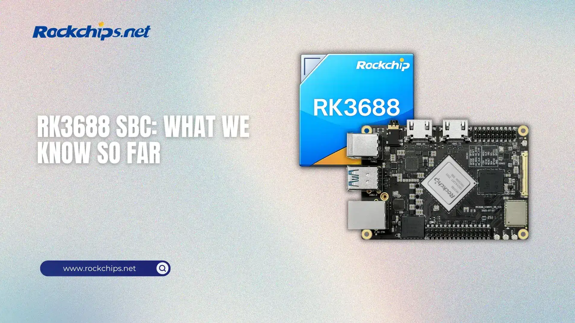 RK3688 SBC (Single-board Computer)